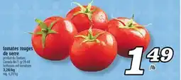 Marché Richelieu TOMATES ROUGES DE SERRE | HOTHOUSE RED TOMATOES offer