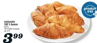 Marché Richelieu CROISSANTS 100 % BEURRE | 100 % BUTTER CROISSANTS offer