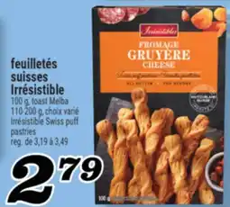Marché Richelieu FEUILLETÉS SUISSES IRRÉSISTIBLE | IRRÉSISTIBLE SWISS PUFF PASTRIES offer