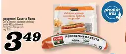 Marché Richelieu PEPPERONI CASERTA ROMA | ROMA CASERTA PEPPERONI offer