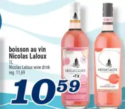 Marché Richelieu BOISSON AU VIN NICOLAS LALOUX | NICOLAS LALOUX WINE DRINK offer