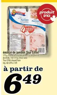 Marché Richelieu ÉMINCÉ DE JAMBON TOUR EIFFEL | TOUR EIFFEL SHAVED HAM offer
