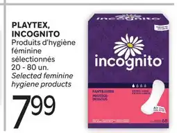 Brunet PLAYTEX, INCOGNITO Produits d'hygiène féminine sélectionnés offer