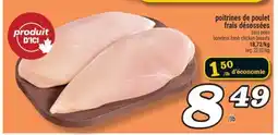 Marché Richelieu POITRINES DE POULET FRAIS DÉSOSSÉES | BONELESS FRESH CHICKEN BREASTS offer