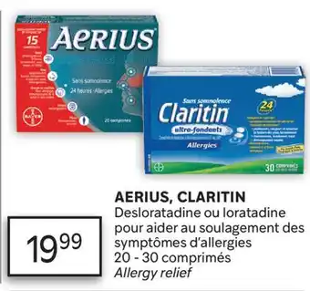 Brunet AERIUS, CLARITIN Desloratadine ou loratadine pour aider au soulagement des symptômes d'allergies offer