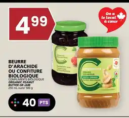 Rachelle-Bery Grocery COMPLIMENTS BIOLOGIQUE ORGANIC PEANUT BUTTER OR JAM offer