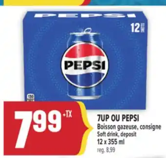 Marché Adonis 7UP OU PEPSI Boisson gazeuse | Soft drink offer