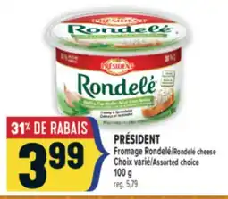 Marché Adonis PRÉSIDENT Fromage Rondelé/Rondelé cheese offer