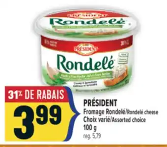Marché Adonis PRÉSIDENT Fromage Rondelé/Rondelé cheese offer
