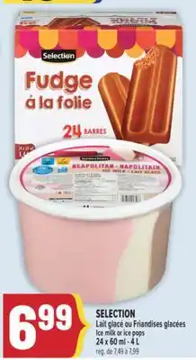 Marché Adonis SELECTION LAIT GLACÉ OU FRIANDISES GLACÉES | ICE MILK OR ICE POPS offer