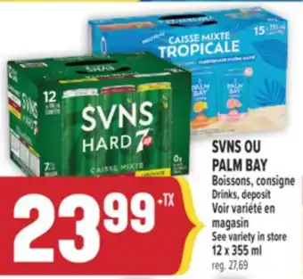 Marché Adonis SVNS OU PALM BAY BOISSONS, CONSIGNE | DRINKS, DEPOSIT offer