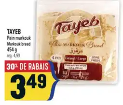 Marché Adonis TAYEB PAIN MARKOUK | MARKOUK BREAD offer