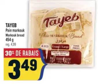 Marché Adonis TAYEB PAIN MARKOUK | MARKOUK BREAD offer