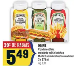 Marché Adonis HEINZ CONDIMENT TRIO MOUTARDE RELISH KETCHUP | MUSTARD RELISH KETCHUP TRIO CONDIMENT offer