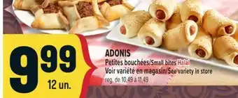Marché Adonis ADONIS PETITES BOUCHÉES | SMALL BITES HALAL offer