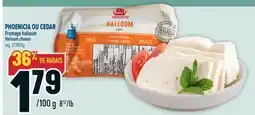 Marché Adonis PHOENICIA OU CEDAR FROMAGE HALLOUM | HALLOOM CHEESE offer