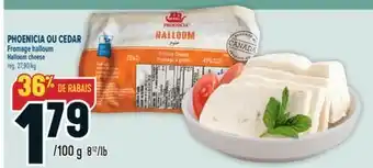 Marché Adonis PHOENICIA OU CEDAR FROMAGE HALLOUM | HALLOOM CHEESE offer
