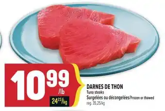 Marché Adonis DARNES DE THON | TUNA STEAKS offer