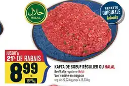 Marché Adonis KAFTA DE BOEUF RÉGULIER OU HALAL | BEEF KAFTA REGULAR OR HALAL offer