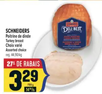 Marché Adonis SCHNEIDERS POITRINE DE DINDE TURKEY BREAST offer
