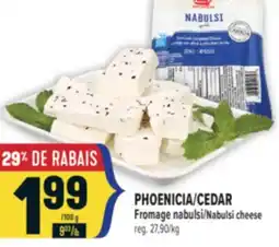 Marché Adonis PHOENICIA, CEDAR FROMAGE NABULSI |NABULSI CHEESE offer