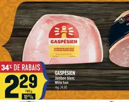 Marché Adonis GASPÉSIEN JAMBON BLANC | WHITE HAM offer