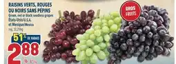 Marché Adonis RAISINS VERTS, ROUGES OU NOIRS SANS PÉPINS/Green, red or black seedless grapes offer
