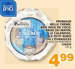 Marches Tradition ALEXIS DE PORTNEUF CHEESE offer