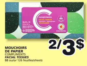Marches Tradition COMPLIMENTS FACIAL TISSUES offer