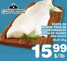 Marches Tradition FRESH OR THAWED COD FILLETS offer