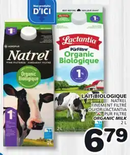 Marches Tradition NATREL OR LACTANTIA ORGANIC MILK offer