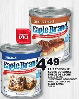 Marches Tradition EAGLE BRAND SWEETENED CONDENSED MILK OR DULCE DE LECHE SAUCE offer