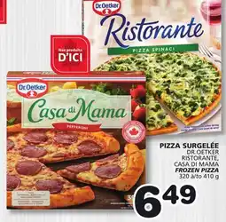 Marches Tradition DR. OETKER RISTORANTE, CASA DI MAMA FROZEN PIZZA offer