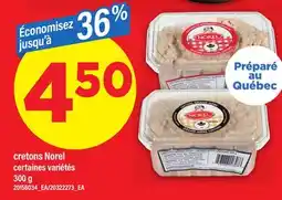 Maxi CRETONS NOREL, 300 G offer