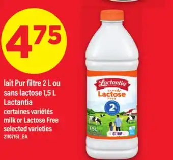 Maxi LAIT PUR FILTRE 2 L OU SANS LACTOSE 1,5 L LACTANTIA | MILK OR LACTOSE FREE offer