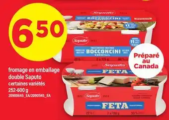 Maxi FROMAGE EN EMBALLAGE DOUBLE SAPUTO, 252-600 G offer