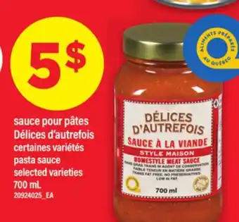 Maxi SAUCE POUR PÂTES DÉLICES D'AUTREFOIS | pasta sauce, 700 mL offer