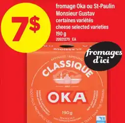 Maxi FROMAGE OKA OU ST-PAULIN MONSIEUR GUSTAV | cheese, 190 g offer