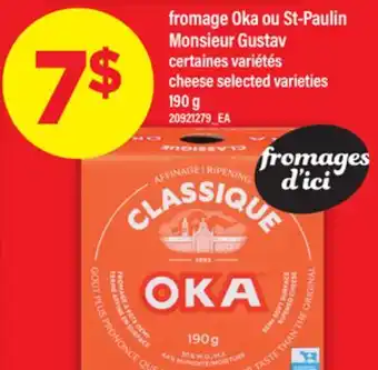 Maxi FROMAGE OKA OU ST-PAULIN MONSIEUR GUSTAV | cheese, 190 g offer
