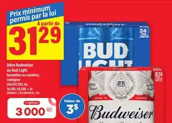Maxi BIÈRE BUDWEISER OU BUD LIGHT BOUTEILLES OU CANETTES, 24x341/355 mL offer