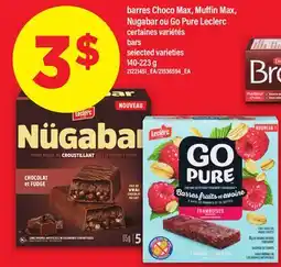 Maxi BARRES CHOCO MAX, MUFFIN MAX, NUGABAR OU GO PURE LECLERC | BARS, 140-223 g offer