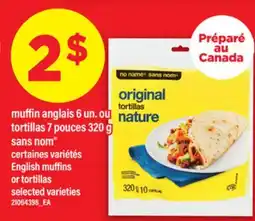 Maxi MUFFIN ANGLAIS 6 UN. OU TORTILLAS 7 POUCES 320 G SANS NOM | English muffins or tortillas offer