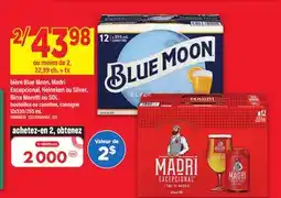 Maxi BIÈRE BLUE MOON, MADRI EXCEPCIONAL, HEINEKEN OU SILVER, BIRRA MORETTI OU SOL, 12x330/355 mL offer