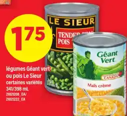 Maxi LÉGUMES GÉANT VERT OU POIS LE SIEUR, 341/398 mL offer