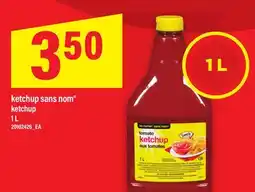 Maxi KETCHUP SANS NOM | ketchup, 1 L offer