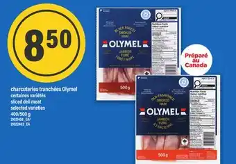 Maxi CHARCUTERIES TRANCHÉES OLYMEL | SLICED DELI MEAT, 400/500 g offer