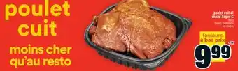Super C SUPER C POULET CUIT ET CHAUD 800 G | COOKED AND HOT CHICKEN SUPER C offer