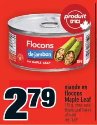 Super C viande en flocons Maple Leaf | Maple Leaf flakes of meat offer