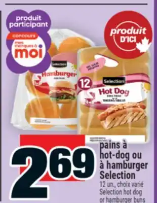 Super C PAINS À HOT-DOG OU À HAMBURGER SELECTION | SELECTION HOT DOG OR HAMBURGER BUNS offer