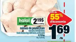 Super C cuisses de poulet frais avec dos | fresh chicken legs with back offer